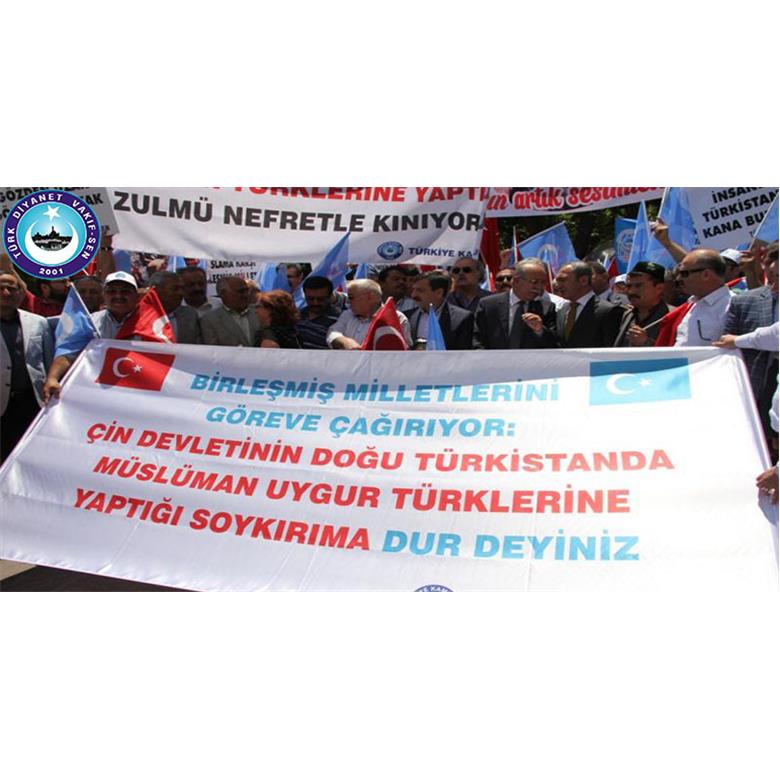 DOĞU TÜRKİSTAN?DA YAŞANAN ÇİN ZULMÜNÜ PROTESTO ETTİK